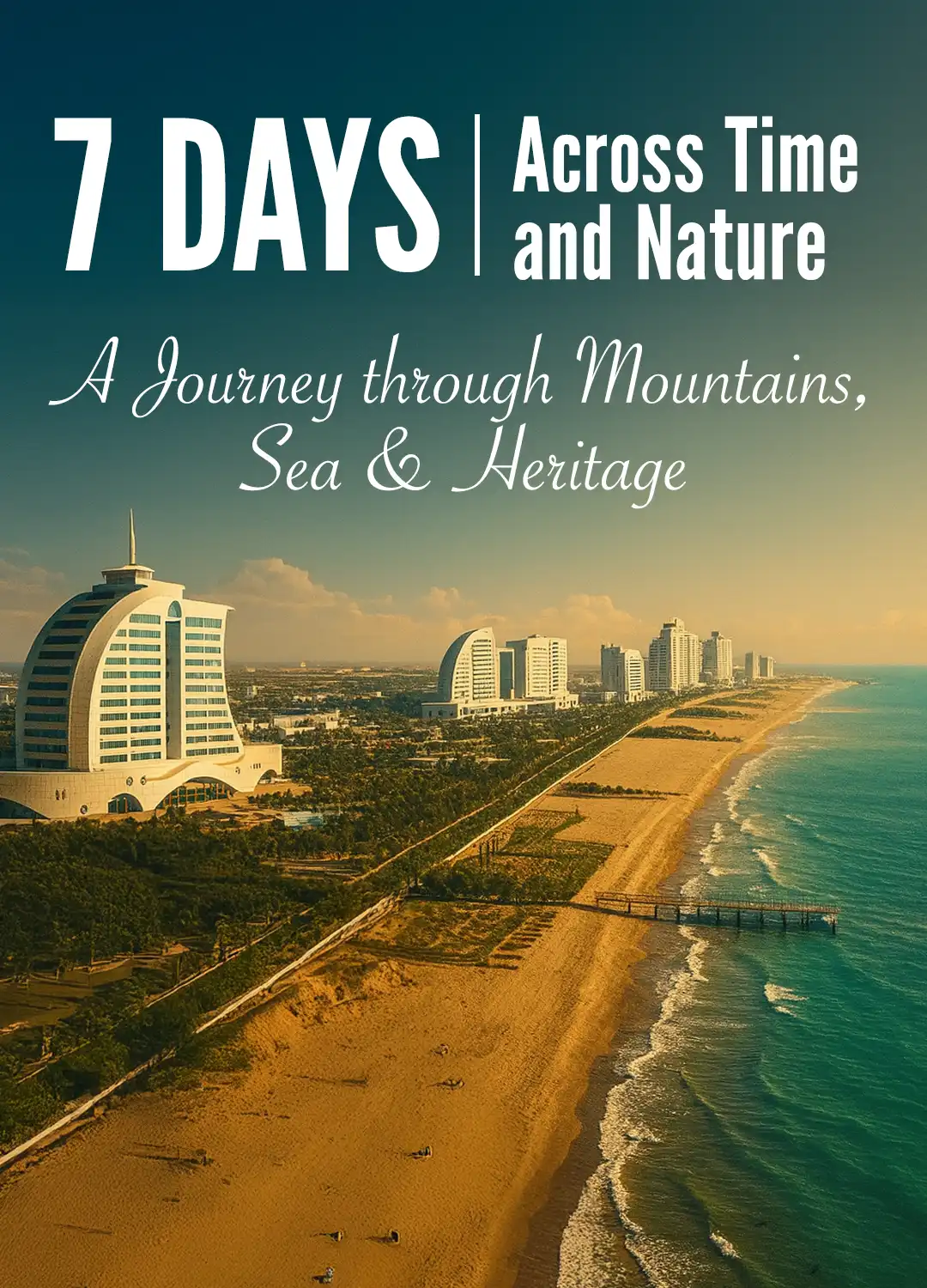 7-day Cultural & Natural Discovery Of Turkmenistan