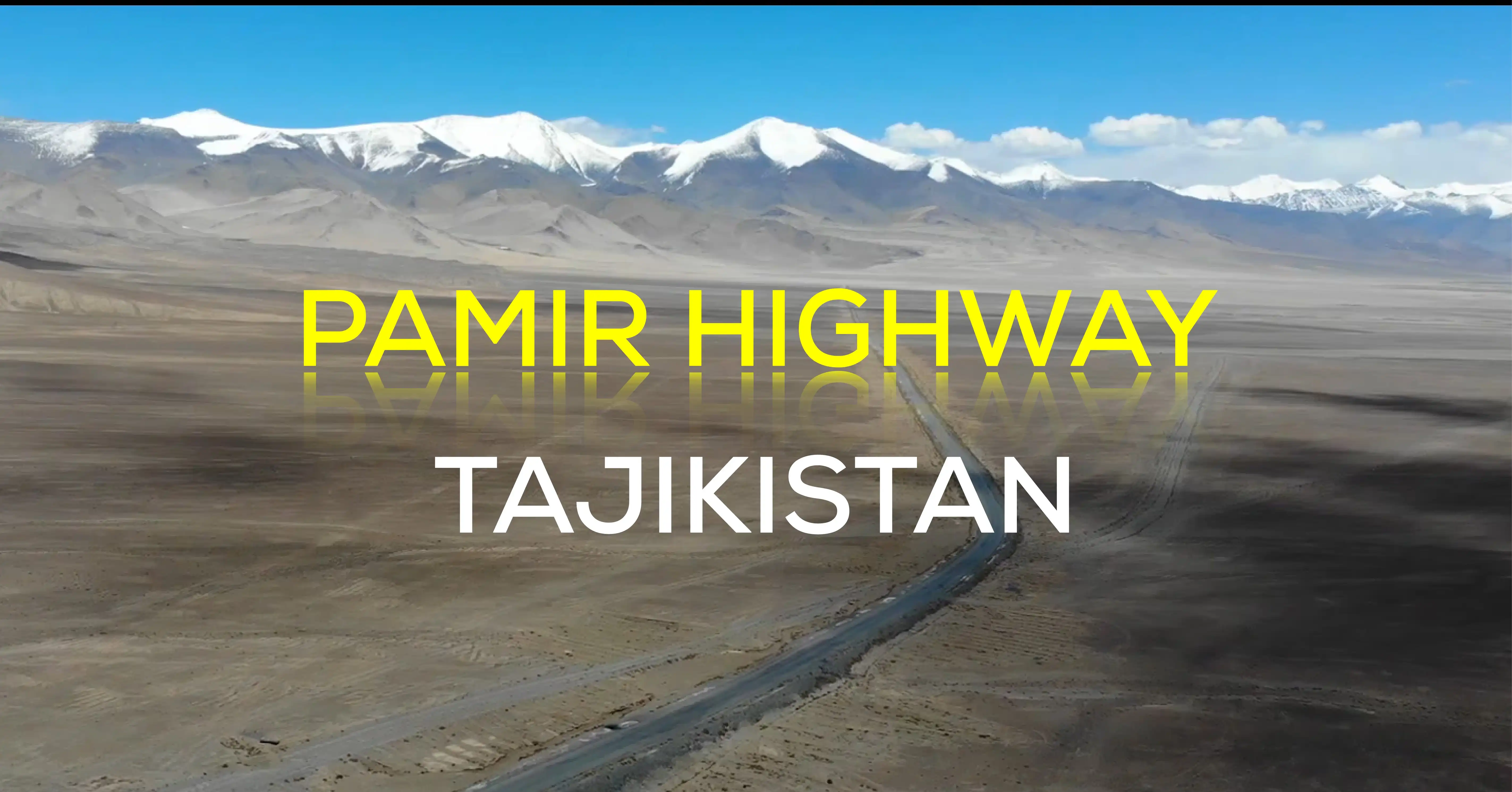 Pamir Highway Tour Both Sides